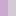 Light Violet / Light Grey